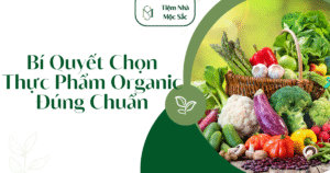Bi-quyet-chon-thuc-pham-organic-dung-chuan
